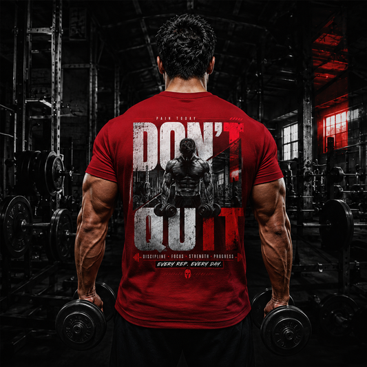 Don't Quit" Motivational Gym T-Shirt