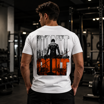 Don't Quit Motivational Gym T-Shirt