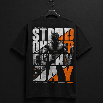Stronger Every Day" T-Shirt