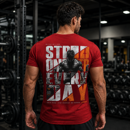 Stronger Every Day" T-Shirt